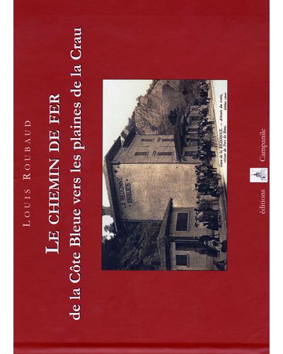 Le chemin de fer de la côte bleue