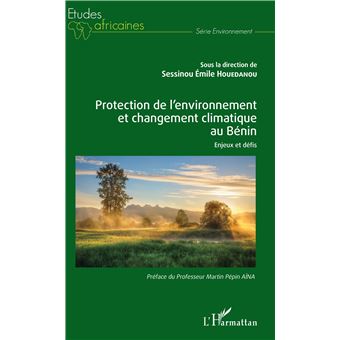 Protection de l'environnement et changement climatique au Bénin