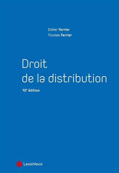 Droit de la distribution - Didier Ferrier - broché