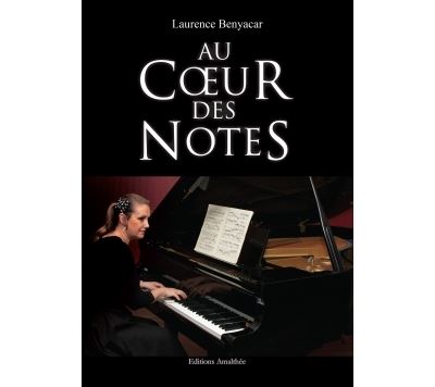Au coeur des notes -  BENYACAR-L - broché