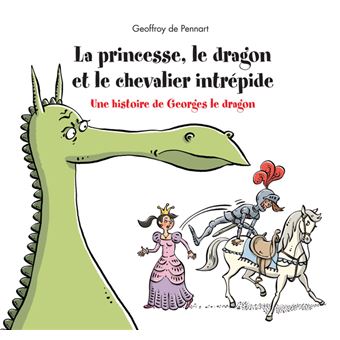Princesse, le dragon et le chevalier intrepide (La)