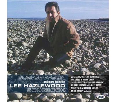 Son of a gun And more from the Lee Hazlewood Songbook