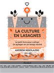 La culture en lasagnes