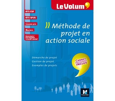 Méthode de projet en action sociale - Le Volum´ BTS - N°19