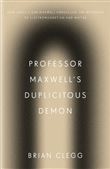 PROFESSOR MAXWELL'S DUPLICITOUS DEMON