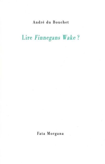 Lire Finnegans Wake ?
