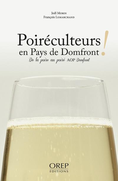 Poiréculteurs en pays de Domfront !