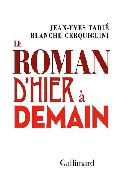 Le roman d'hier a demain
