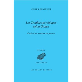 Les Troubles psychiques selon Galien
