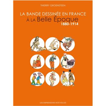 La Bande dessinée en France à la Belle Epoque - 1880-1914