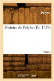 Histoire de Polybe. Tome 1