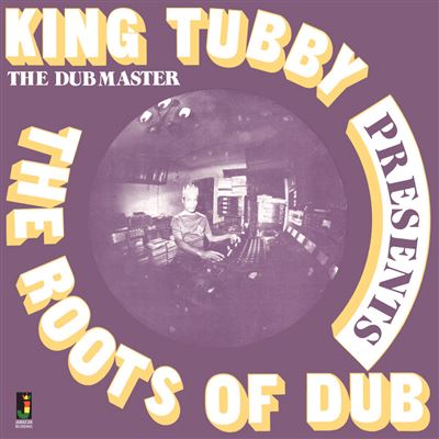 The Roots Of Dub
