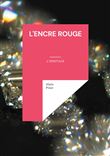 L'encre rouge