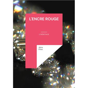 L'encre rouge