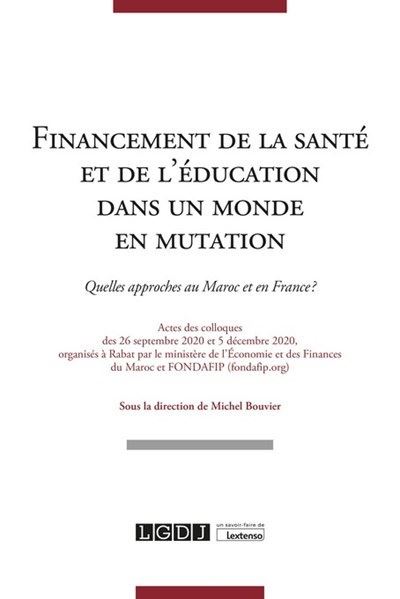 Financement de la santé et de l'éducation dans un monde en mutation -  Collectif - broché