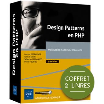 Design Patterns en PHP - Coffret de 2 livres : Maîtrisez les modèles de conception (2e édition)