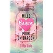 Mille Baisers pour un garçon - avec le chapitre bonus de l'édition collector