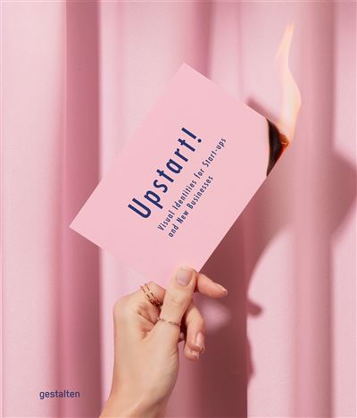 UPSTART VISUAL IDENTITIES FOR STAR-UPS AND NEW BUSINESSES