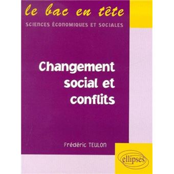 Dissertation changement social conflits