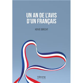 Un an de l'avis d'un français