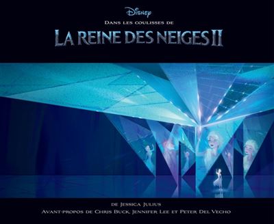 Dans les coulisses de la reine des neiges,2