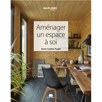 Aménager un espace à soi