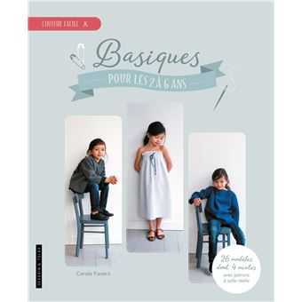 Basiques pour les 2 à 6 ans