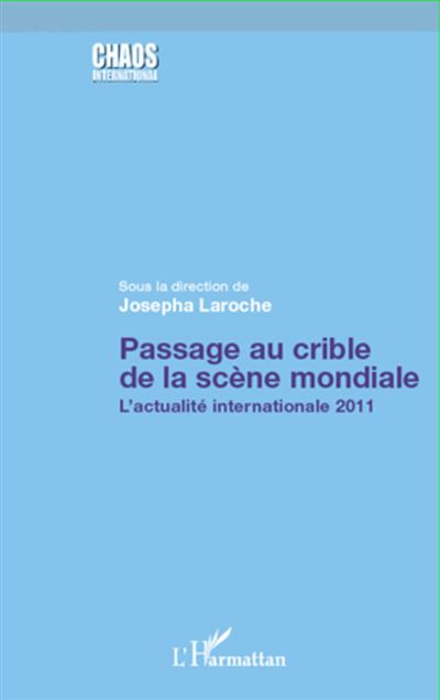 Passage au crible de la scène mondiale
