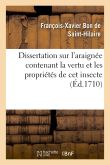 Dissertation sur l'araignée contenant la vertu et les propriétés de cet insecte