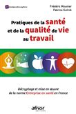 Pratiques de la santé et de la qualité de vie au travail