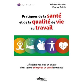 Pratiques de la santé et de la qualité de vie au travail