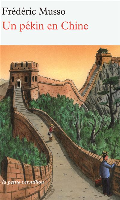 Un pékin en Chine - Frédéric Musso - Poche