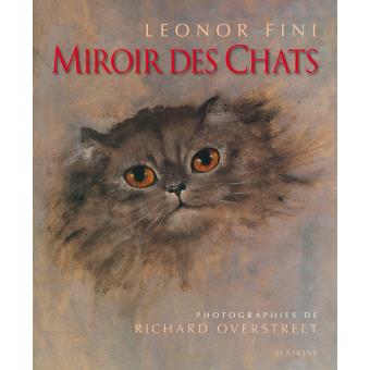 Miroir Des Chats Relie Leonor Fini Achat Livre Fnac