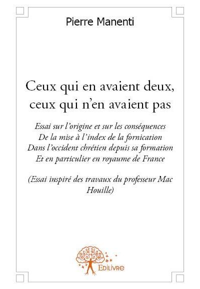 Ceux qui en avaient deux, ceux qui n'en avaient pas
