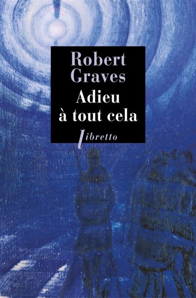 Adieu à tout cela - Robert Graves - broché