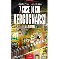 7 cose di cui vergognarsi