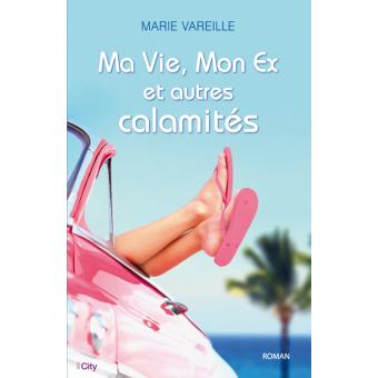 Ma vie, mon ex et autres calamités - 1