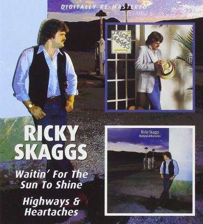 Waitin for the sun to shine - Highways and heartaches