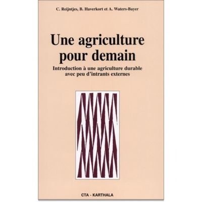 Une agriculture pour demain
