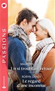 Un si troublant retour - Le regard d'une inconnue