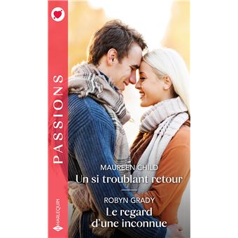 Un si troublant retour - Le regard d'une inconnue
