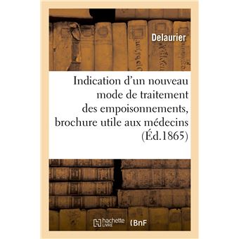 Indication d'un nouveau mode de traitement des empoisonnements