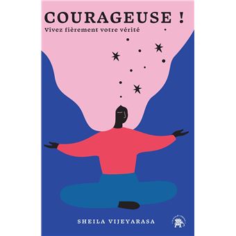 Courageuse !