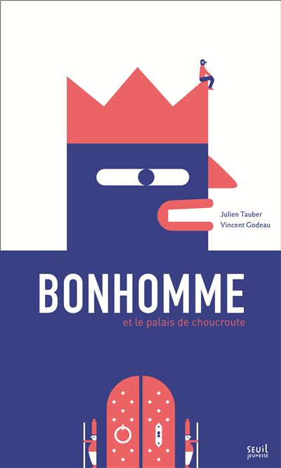 Bonhomme et le palais de Choucroute