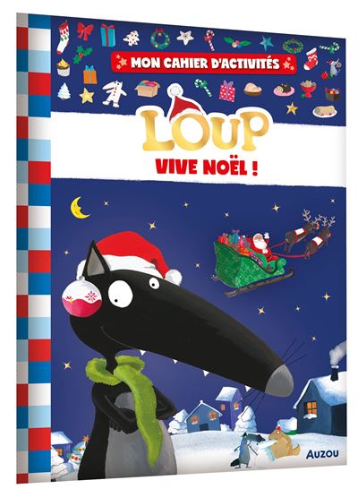Mon cahier d'activités loup - vive noël ! - Orianne Lallemand - broché