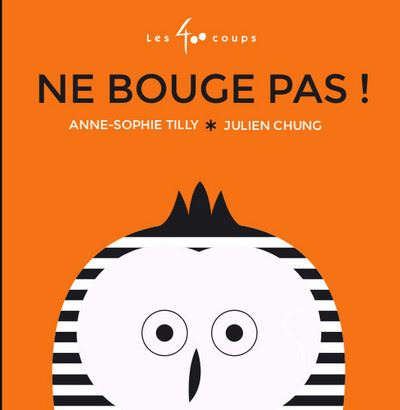 Ne bouge pas !
