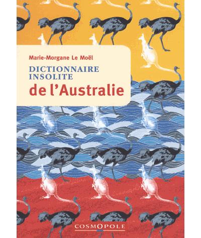 Dictionnaire insolite de l'Australie