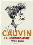 Raoul Cauvin, Monographie