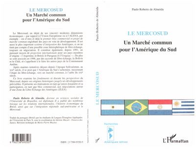 Le mercosud un marche commun pour l'amerique du sud