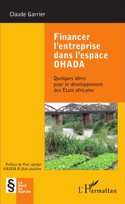 Financer l'entreprise dans l'espace OHADA